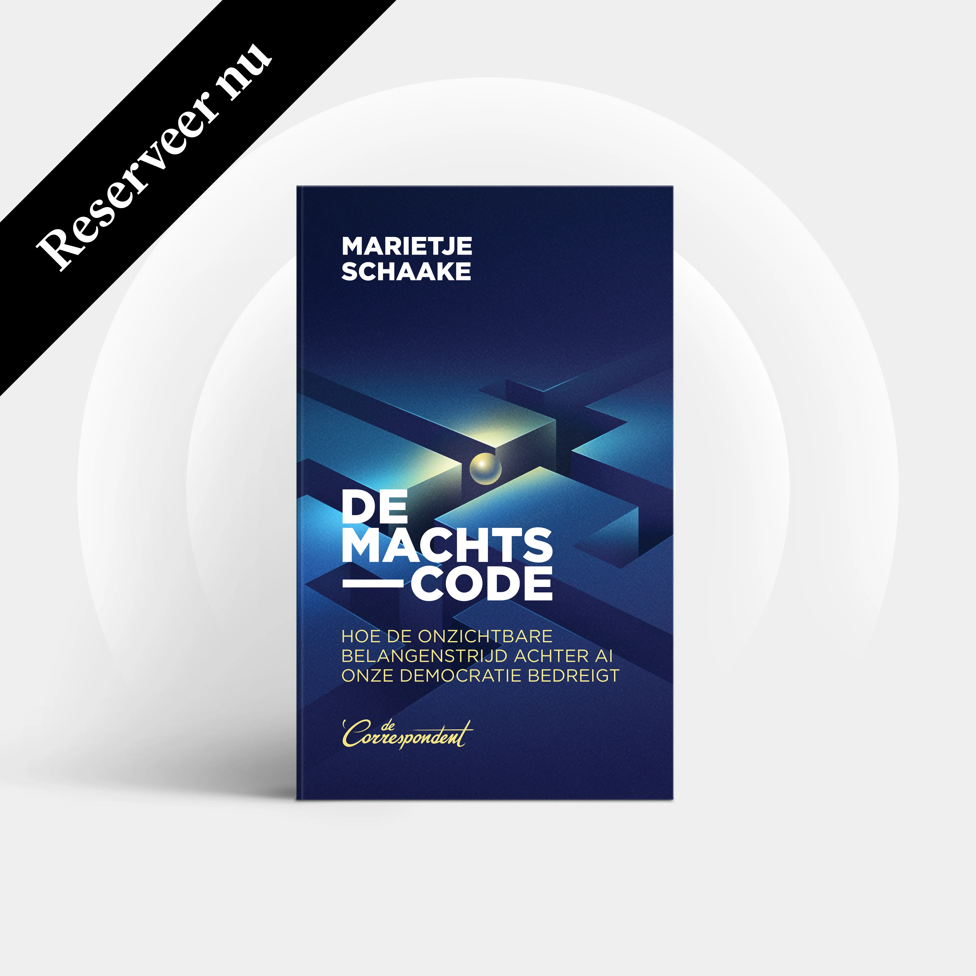De machtscode - Marietje Schaake