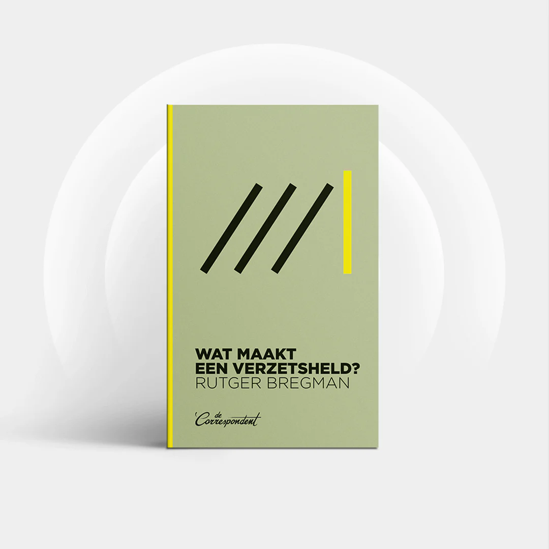 Wat maakt een verzetsheld? - Rutger Bregman